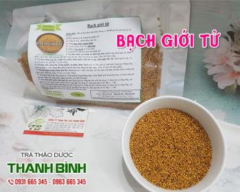 Mua bán bạch giới tử tại huyện phúc thọ sử dụng giúp điều trị phù thũng