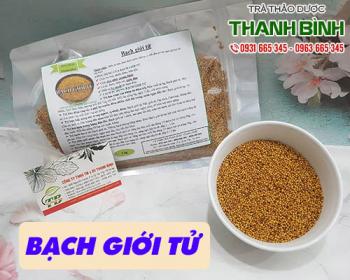 Mua bán bạch giới tử ở quận thủ đức sử dụng rất tốt cho sức khoẻ