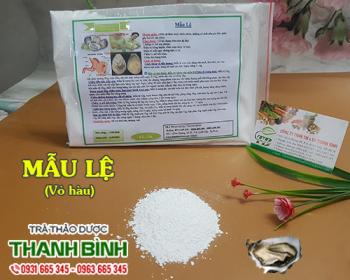 Mua bán mẫu lệ tại hà tĩnh có tác dụng điều trị viêm loét dạ dày