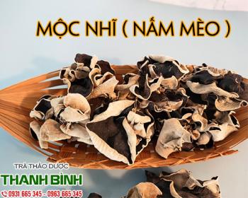 Mộc nhĩ [công dụng cách dùng] mua ở đâu chất lượng ?