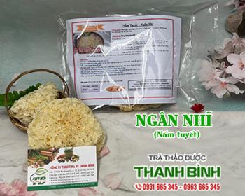 Mua bán ngân nhĩ tại hưng yên có tác dụng nhuận tràng hiệu quả nhất