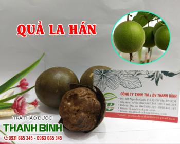 Mua bán quả la hán tại huyện sóc sơn giúp tăng sức dẻo dai cho cơ thể 