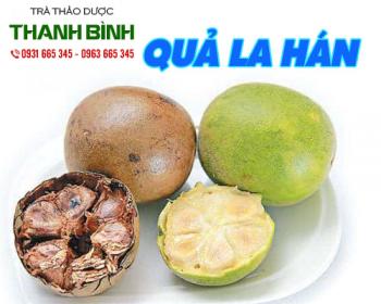 Mua bán quả la hán ở quận bình tân có tác dụng thanh nhiệt và nhuận tràng