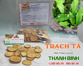 Mua bán trạch tả tại huyện Thanh Oai có tác dụng tăng cường chức năng gan
